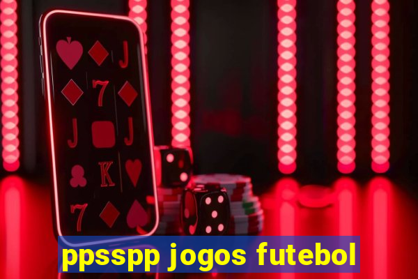 ppsspp jogos futebol